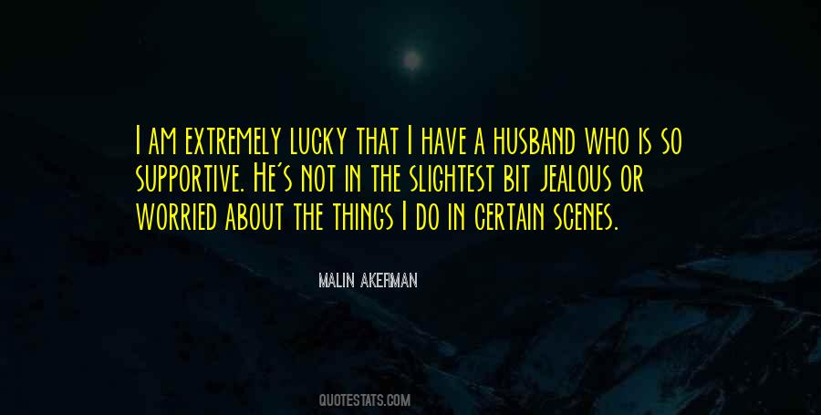 Malin Akerman Quotes #1560699