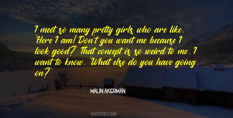 Malin Akerman Quotes #619837