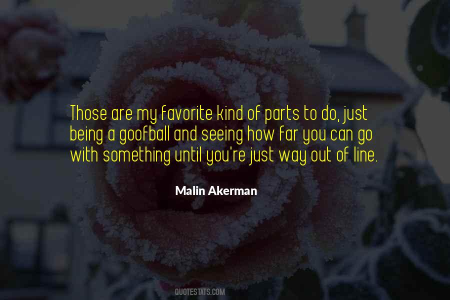 Malin Akerman Quotes #859771