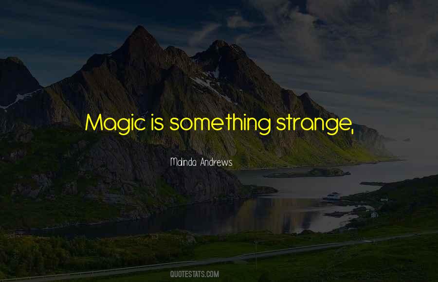 Malinda Andrews Quotes #164485 Malinda Andrews Quotes #164485