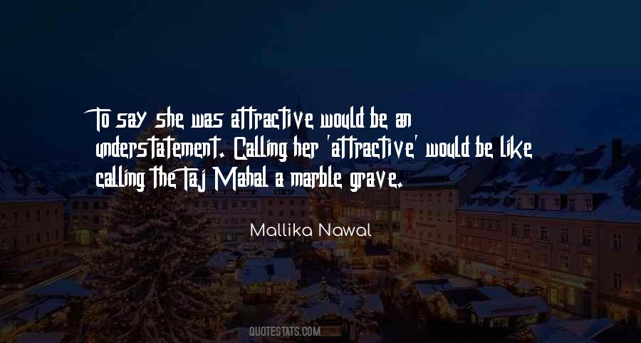 Mallika Nawal Quotes #823525