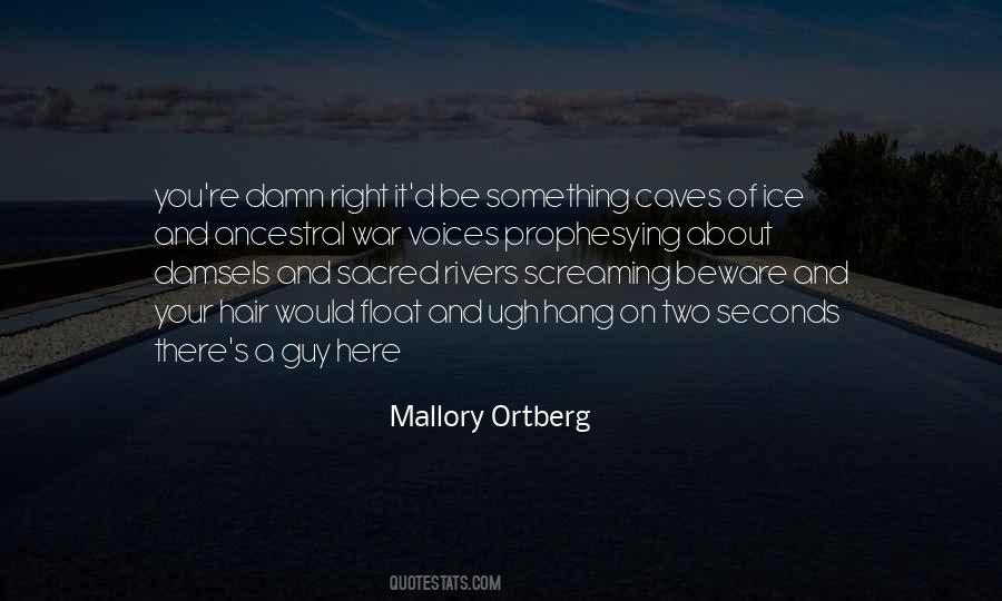 Mallory Ortberg Quotes #1440639