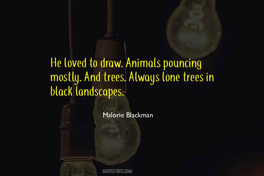 Malorie Blackman Quotes #671861