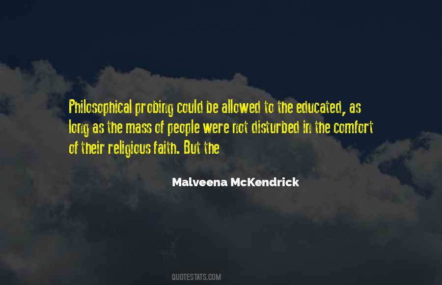 Malveena McKendrick Quotes #678436