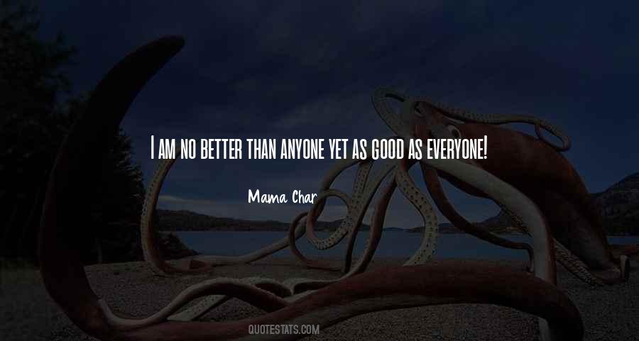 Mama Char Quotes #1177507 Mama Char Quotes #1177507