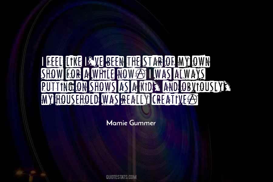 Mamie Gummer Quotes #1836876