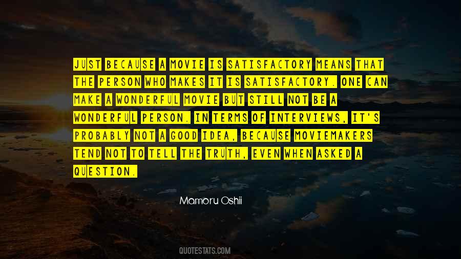 Mamoru Oshii Quotes #1047356