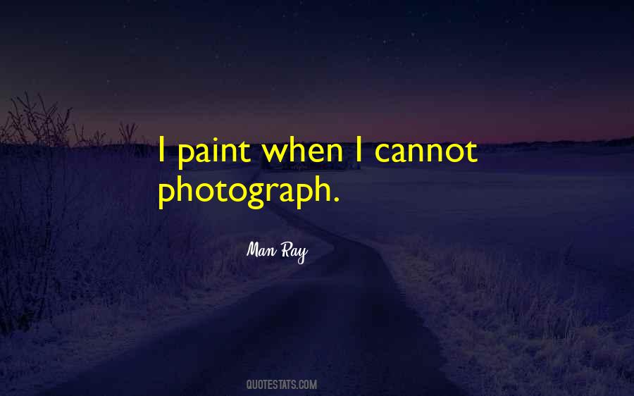 Man Ray Quotes #58585