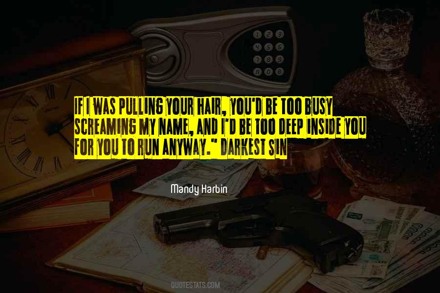 Mandy Harbin Quotes #751866 Mandy Harbin Quotes #751866