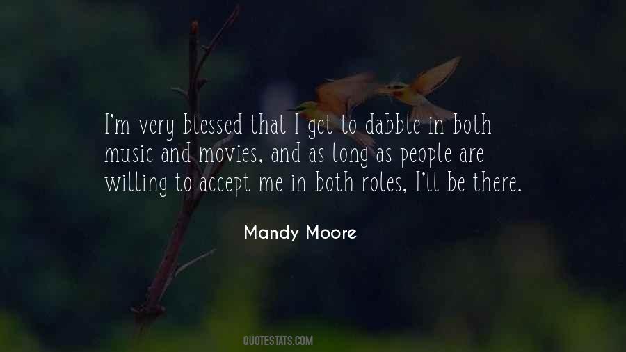 Mandy Moore Quotes #340543