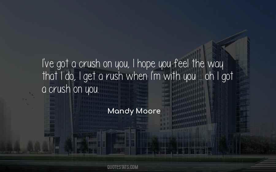 Mandy Moore Quotes #522439