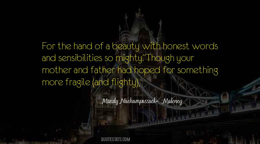Mandy Nachampassack-Maloney Quotes #168289