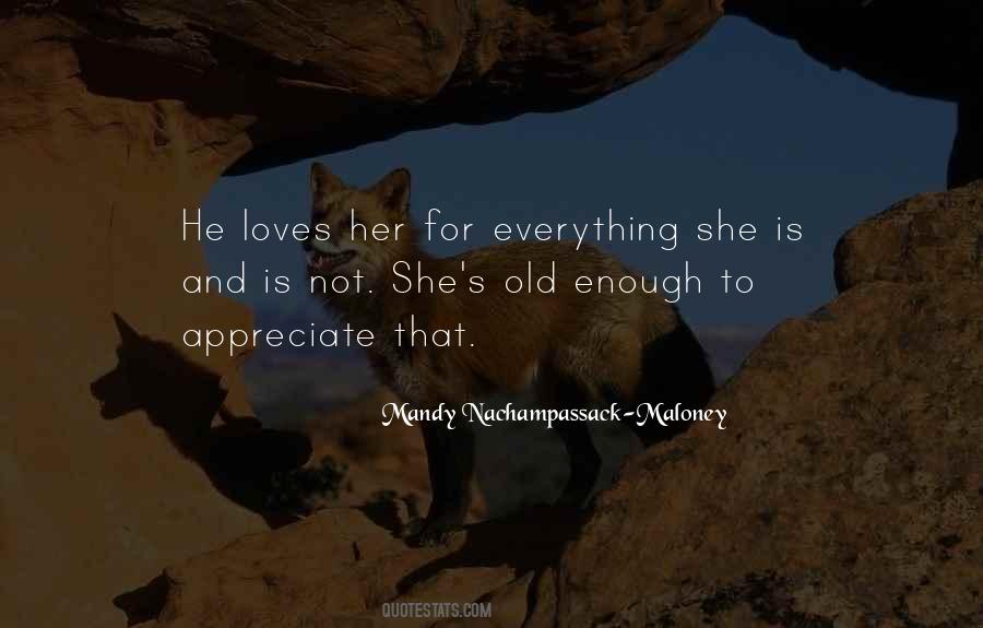 Mandy Nachampassack-Maloney Quotes #793480