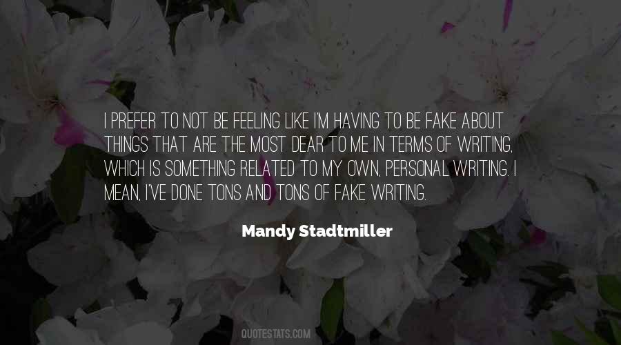 Mandy Stadtmiller Quotes #1411710