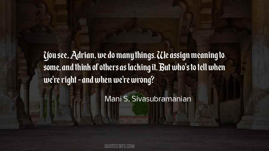 Mani S. Sivasubramanian Quotes #1516960