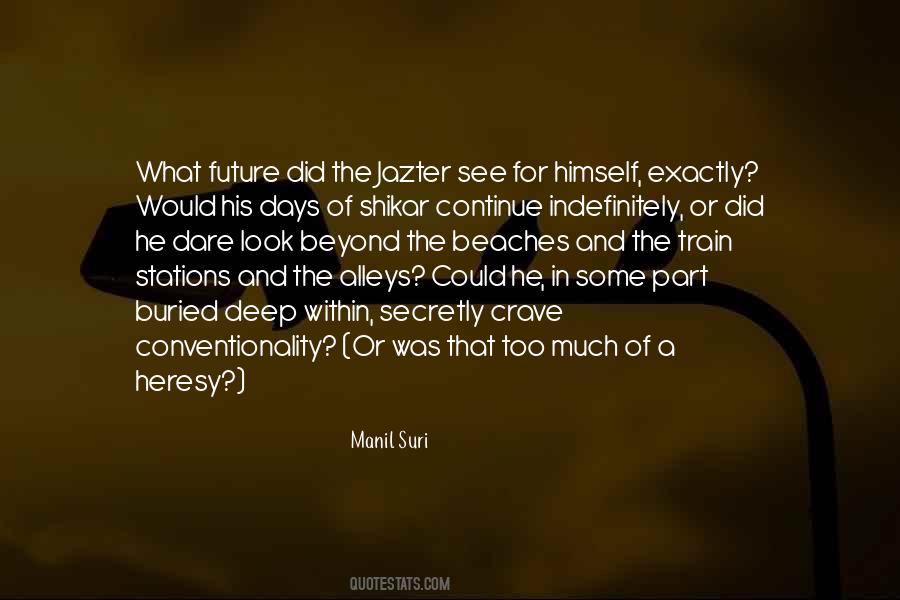 Manil Suri Quotes #1584170