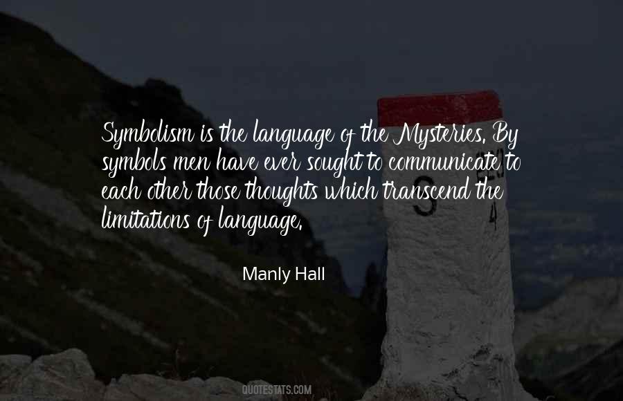 Manly Hall Quotes #1302165