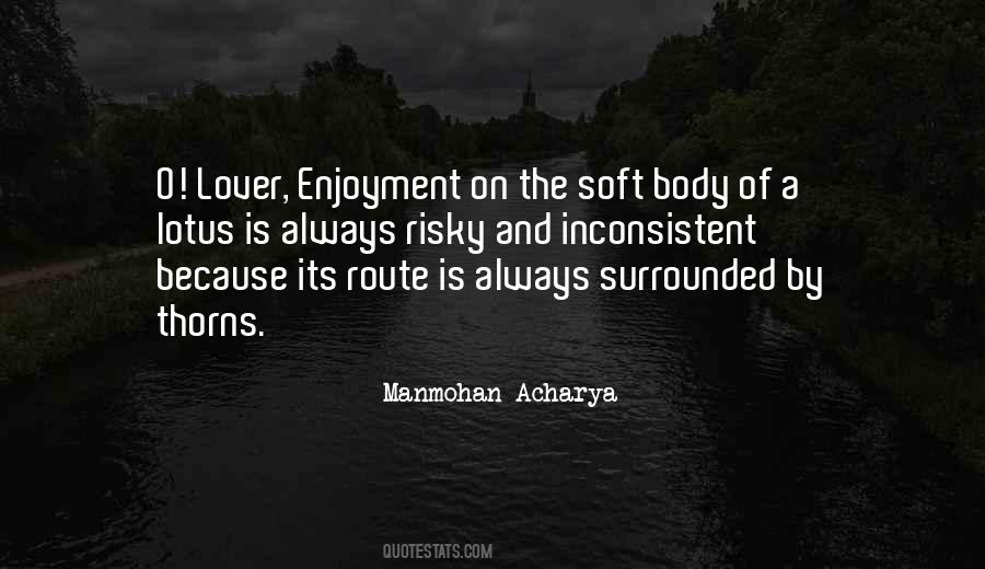 Manmohan Acharya Quotes #449515