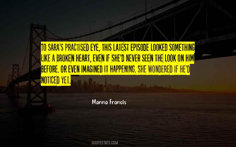 Manna Francis Quotes #1845919