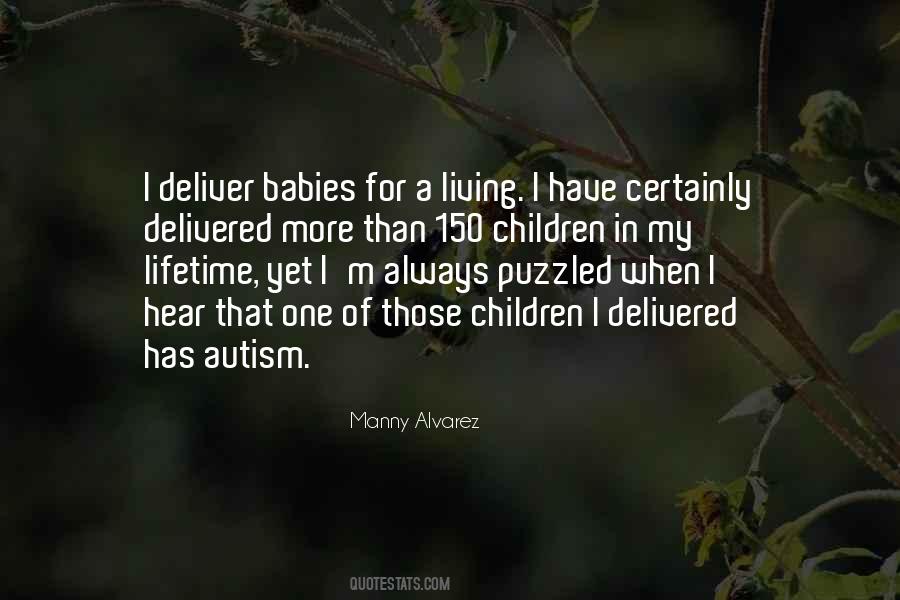Manny Alvarez Quotes #761716