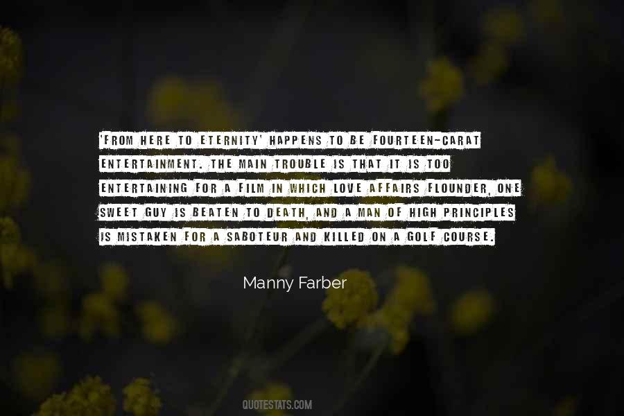 Manny Farber Quotes #1050766