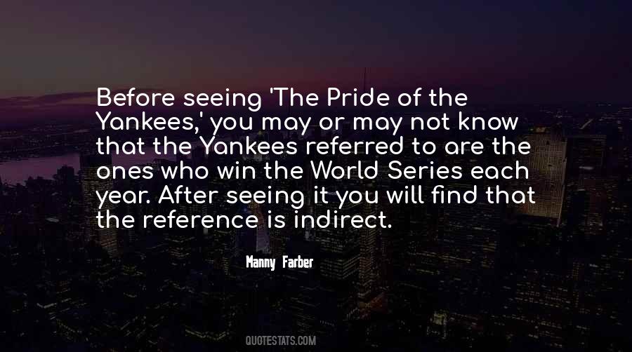 Manny Farber Quotes #1051710