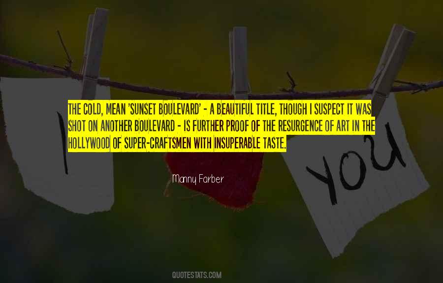 Manny Farber Quotes #1352349