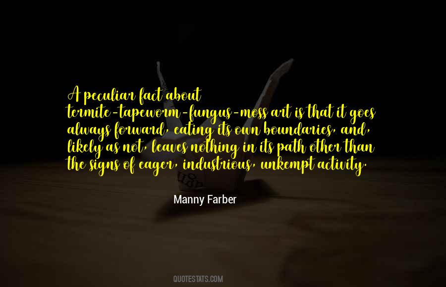 Manny Farber Quotes #1485381