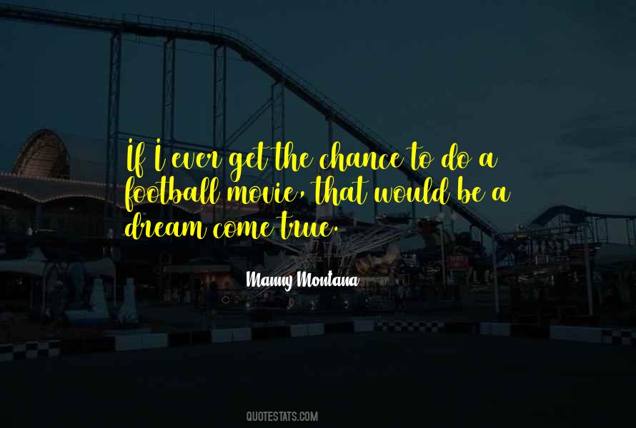 Manny Montana Quotes #125421