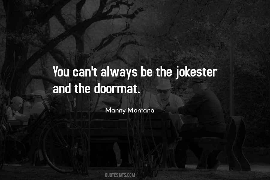 Manny Montana Quotes #304126