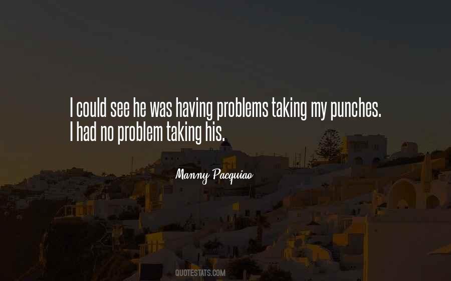 Manny Pacquiao Quotes #1871519