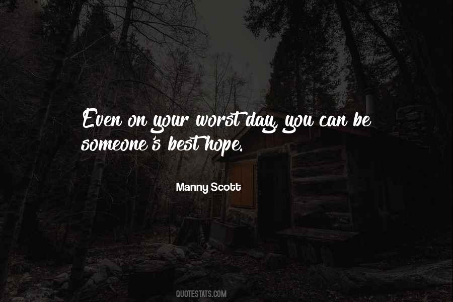 Manny Scott Quotes #315924 Manny Scott Quotes #315924