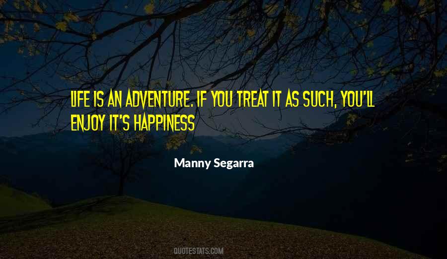 Manny Segarra Quotes #1673826 Manny Segarra Quotes #1673826