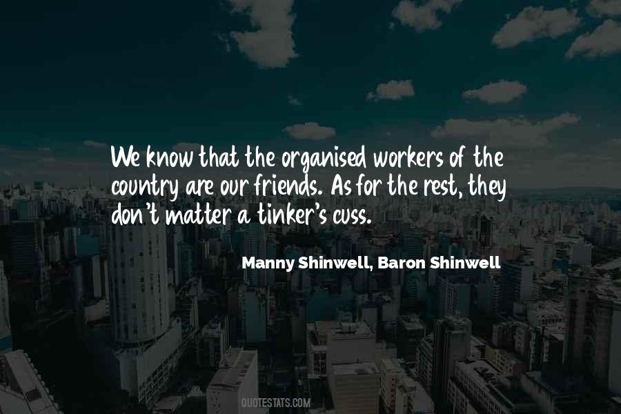 Manny Shinwell, Baron Shinwell Quotes #1273478
