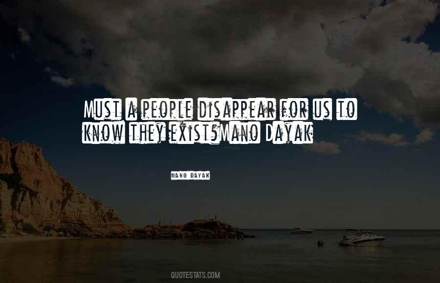 Mano Dayak Quotes #1709701 Mano Dayak Quotes #1709701