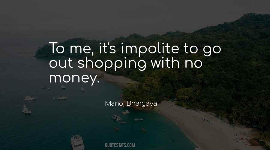 Manoj Bhargava Quotes #1774403