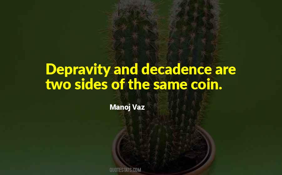 Manoj Vaz Quotes #1559417