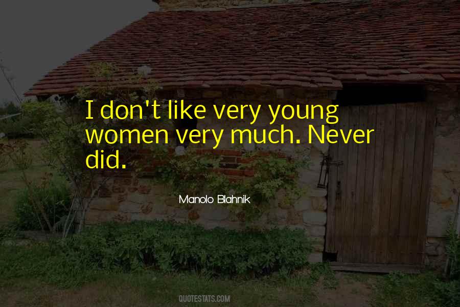 Manolo Blahnik Quotes #1547158