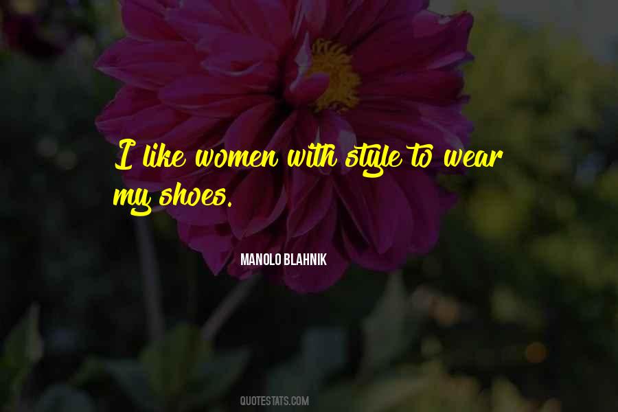 Manolo Blahnik Quotes #1627402