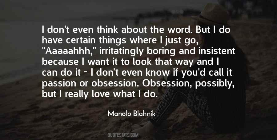 Manolo Blahnik Quotes #1838251