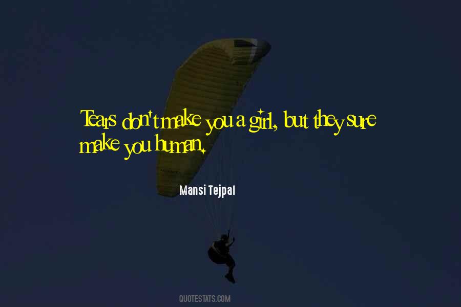 Mansi Tejpal Quotes #1140575