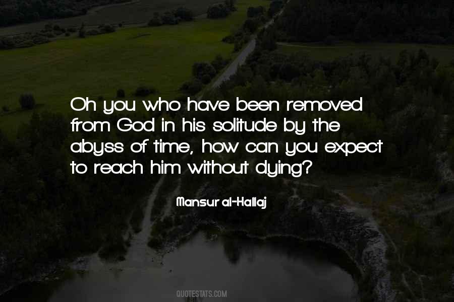 Mansur Al-Hallaj Quotes #1486754