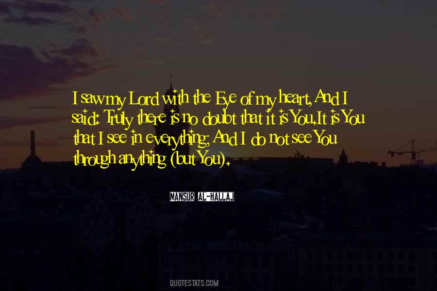 Mansur Al-Hallaj Quotes #527999