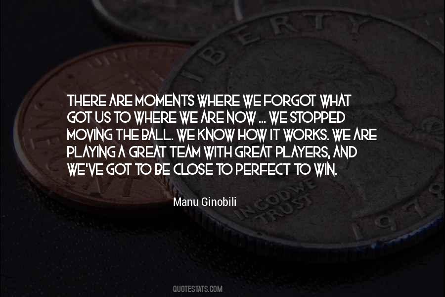 Manu Ginobili Quotes #1708763