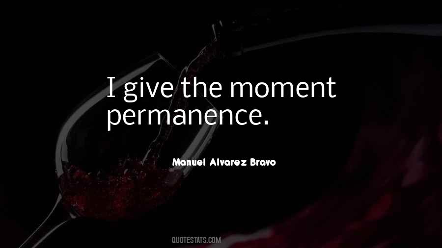 Manuel Alvarez Bravo Quotes #833316
