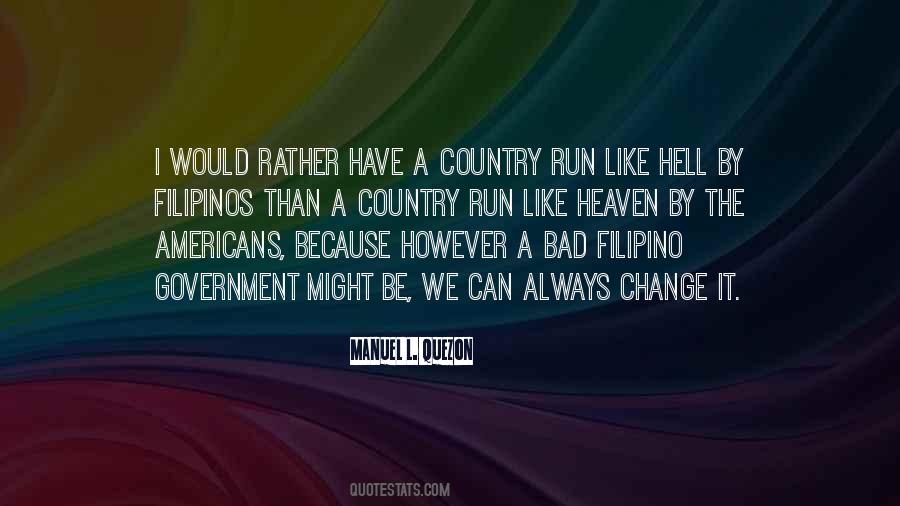 Manuel L. Quezon Quotes #871676