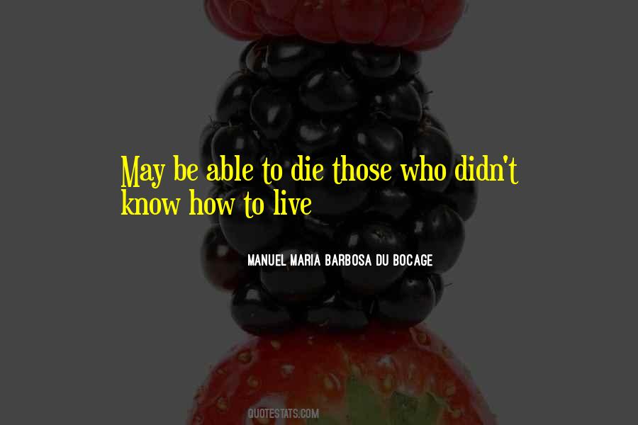 Manuel Maria Barbosa Du Bocage Quotes #1381163
