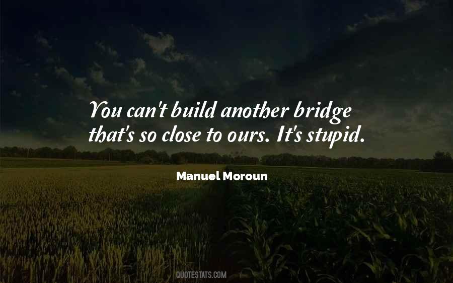Manuel Moroun Quotes #1732529