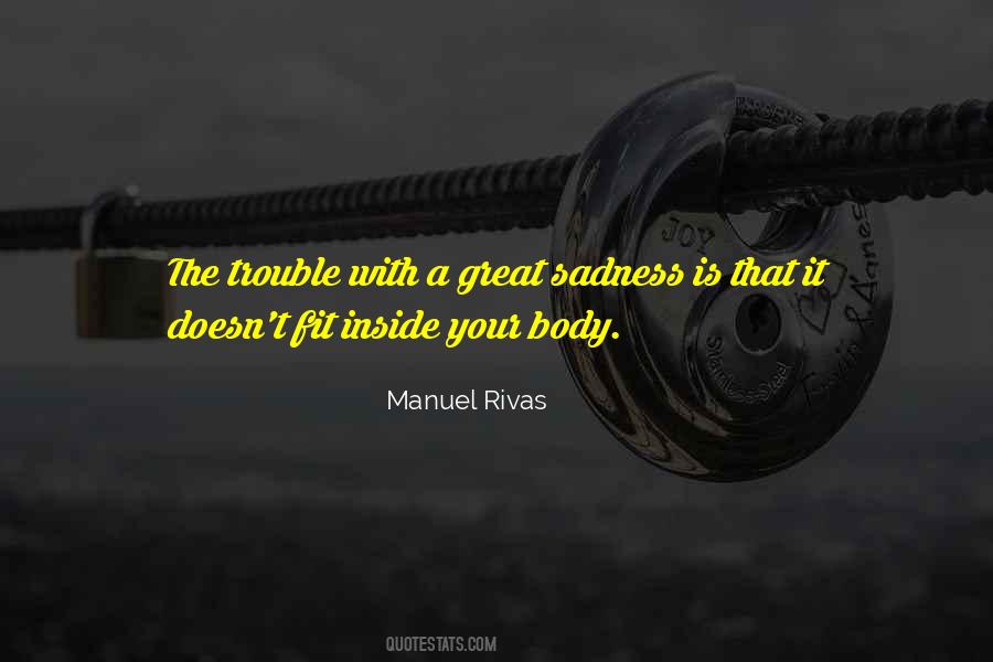 Manuel Rivas Quotes #682702