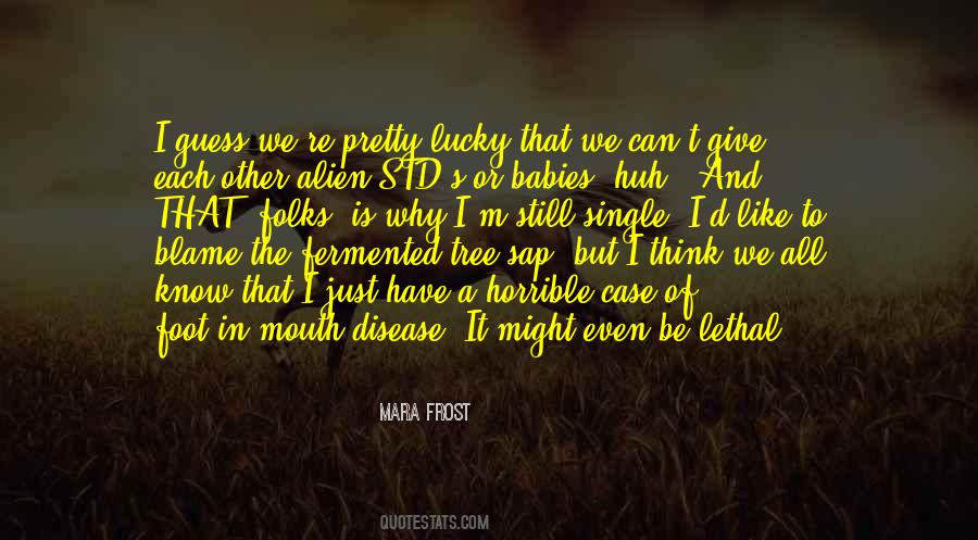 Mara Frost Quotes #579853